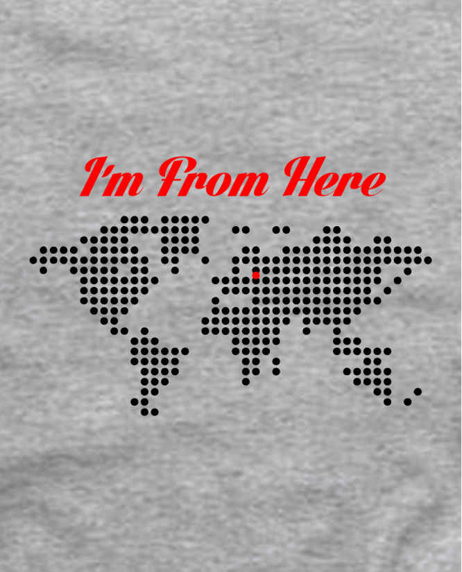 I am from here